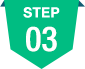 STEP 03